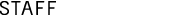 STAFF